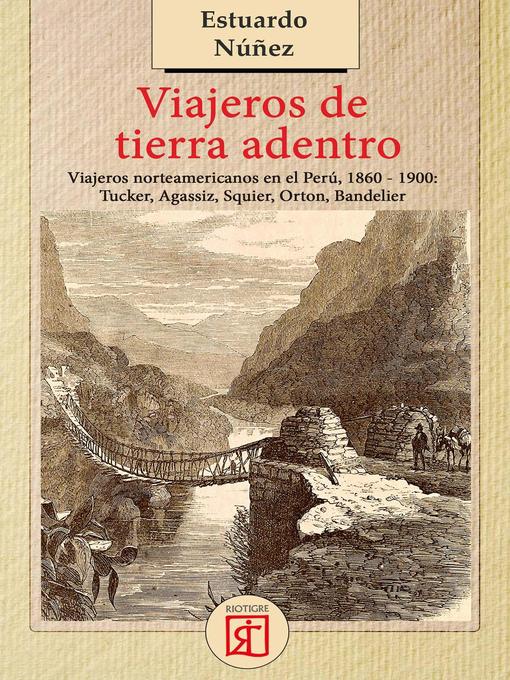 Title details for Viajeros de tierra adentro by Estuardo Núñez - Available